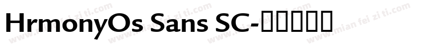 HrmonyOs Sans SC字体转换
